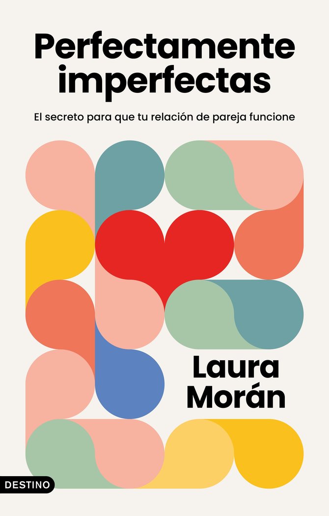 PERFECTAMENTE IMPERFECTAS | LAURA MORAN | DESTINO | 9788423364039