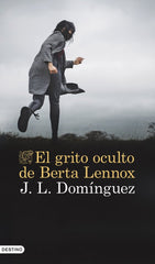 EL GRITO OCULTO DE BERTA LENNOX - 9788423364442