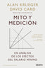 MITO Y MEDICION | DAVID CARD Y ALAN KRUEGER | EDICIONES DEUSTO | 9788423434039