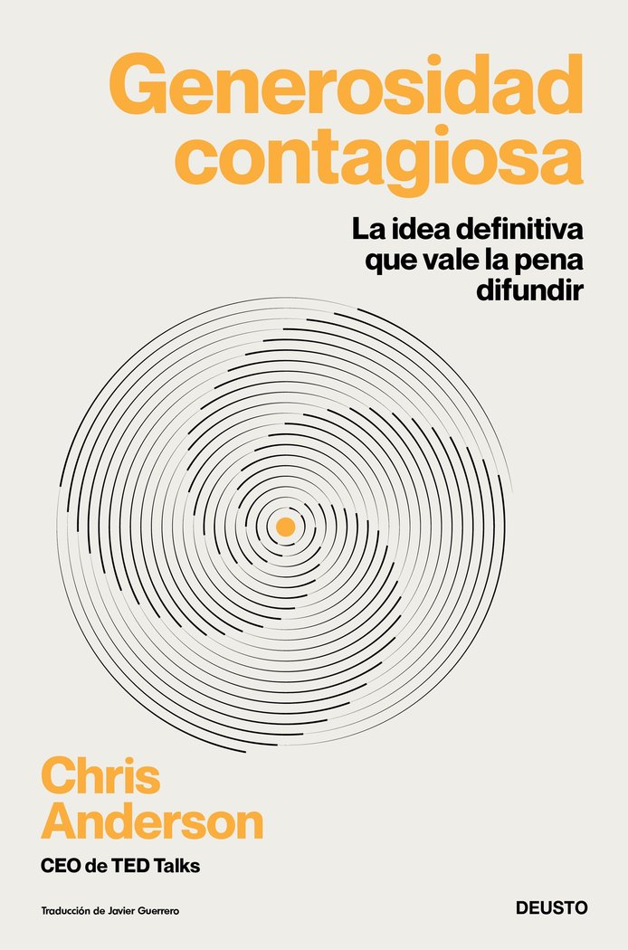 GENEROSIDAD CONTAGIOSA | CHRIS ANDERSON | EDICIONES DEUSTO | 9788423437283