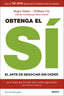 OBTENGA EL SI | WILLIAM URY/ROGER FISHER/BRUCE PATTON | EDICIONES DEUSTO | 9788423439164