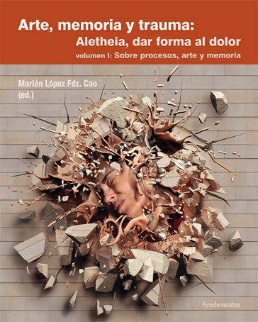 SOBRE PROCESOS ARTE Y MEMORIA | PATRICIA, ARELLANO GALGANI/ART AL QUADRA | FUNDAMENTOS EDITORIAL | 9788424513726