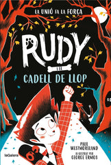 RUDY I EL CADELL DE LLOP | Westmoreland, Paul | 9788424674717 (La galera)