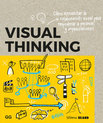 VISUAL THINKING | BRAND, WILLEMIEN | GUSTAVO GILI EDITORIAL | 9788425234231