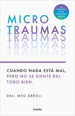 MICROTRAUMAS | DRA MEG ARROLL | GRIJALBO | 9788425366222