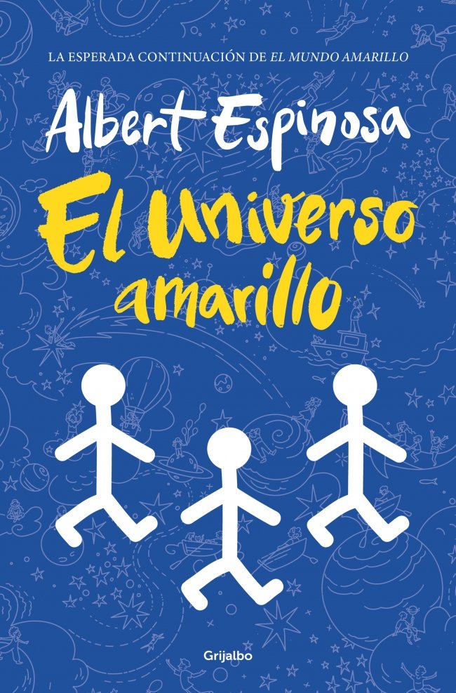 EL UNIVERSO AMARILLO | ESPINOSA, ALBERT | GRIJALBO | 9788425368721