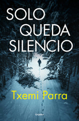 SOLO QUEDA SILENCIO - 9788425368783