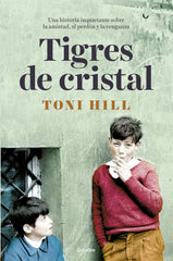 TIGRES DE CRISTAL - 9788425369537