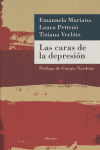CARAS DE LA DEPRESION,LAS | MURIANA,E,/PETTENO,L,/ VERBITZ,T, | HERDER | 9788425425271