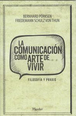 COMUNICACION COMO ARTE DE VIVIRLA - 9788425436604