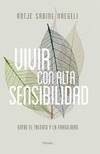 VIVIR CON ALTA SENSIBILIDAD | NAEGELI,ANTJE SABINE | HERDER | 9788425440472