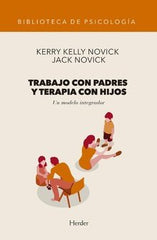 TRABAJO CON PADRES Y TERAPIA CON HIJOS - 9788425441189