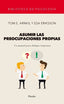 ASUMIR LAS PREOCUPACIONES PROPIAS - 9788425445705