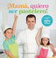 MAMA QUIERO SER PASTELERO - 9788426142214