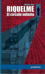 RIQUELME EL CIRCULO INFINITO - 9788426146540