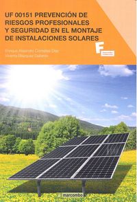 UF 00151 PREVENCION DE RIESGOS PROFESIONALES Y SEGURIDAD EN | CONTELLES DIAZ ENRIQUE ALEJANDRO, VICENT | MARCOMBO EDICIONES TECNICAS | 9788426718204