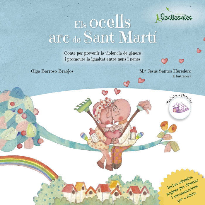 ELS OCELLS ARC DE SANT MARTI | BARROSO, OLGA/SANTOS (ILUSTRADORA), MªJE | SENTIR CATALAN | 9788426727008
