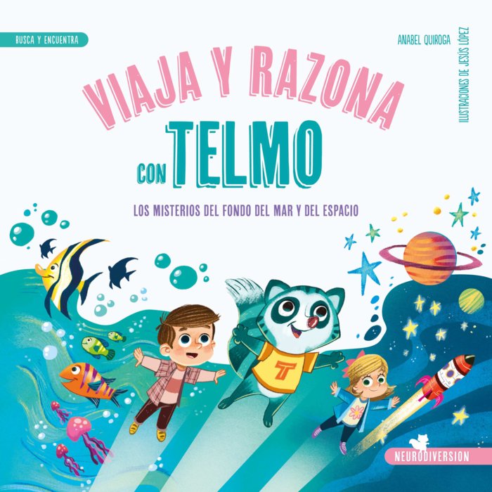 VIAJA Y RAZONA CON TELMO | Anabel Quiroga | 9788426733832 (Sentir)