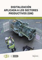 DIGITALIZACION APLICADA A LOS SECTORES PRODUCTIVOS - 9788426737854