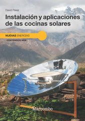 INSTALACION Y APLICACIONES DE LAS COCINAS SOLARES - 9788426738431