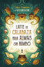 LATTE DE CALABAZA PARA ALMAS SIN RUMBO | Carla Torrents (@wiccancuisine) | 9788427053069 (Martinez roca)