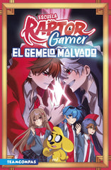ESCUELA RAPTORGAMER 2 EL GEMELO MALVADO | Raptor Gamer | 9788427053809 (Martinez roca)