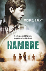 HAMBRE (SAGA OLVIDADOS 2) I Grant, Michael I Molino I 9788427203419
