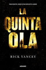 LA QUINTA OLA 1 - LA QUINTA OLA I Yancey, Rick I Molino I 9788427204225