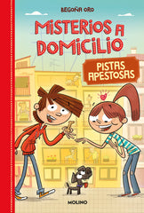 MISTERIOS A DOMICILIO 1 - PISTAS APESTOSAS I Oro, Begoña I Molino I 9788427209688