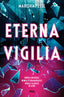 ETERNA VIGILIA I Pessl, Marisha I Molino I 9788427213661