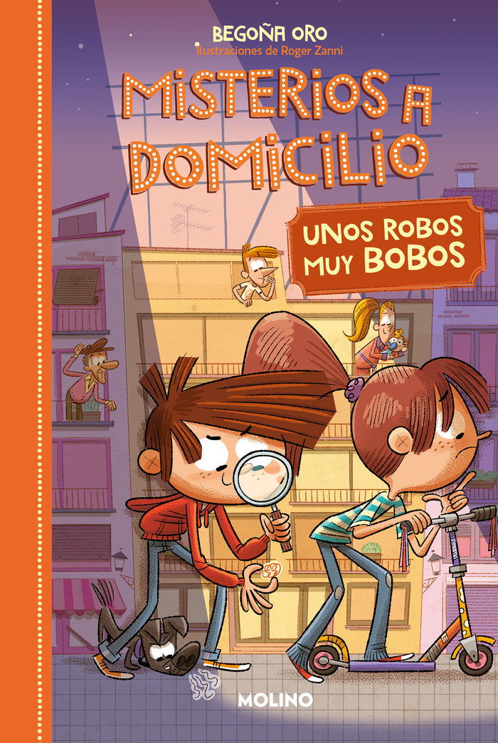 MISTERIOS A DOMICILIO 6 - UNOS ROBOS MUY BOBOS I Oro, Begoña I Molino I 9788427216402