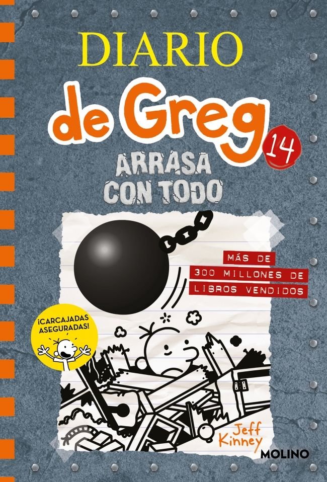 DIARIO DE GREG 14 - ARRASA CON TODO I Kinney, Jeff I Molino I 9788427216747