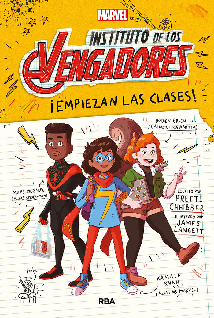 INSTITUTO DE LOS VENGADORES 1 - ¡EMPIEZAN LAS CLASES! I Chhibber, Preeti I Molino I 9788427220898
