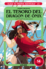 ELIGE TU PROPIA AVENTURA - EL TESORO DEL DRAGÓN DE ÓNIX I Gilligan, Alison I Molino I 9788427221727