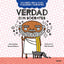 VERDAD CON SÓCRATES (GRANDES IDEAS PARA PEQUEÑOS FILÓSOFOS) I Armitage, Duane;McQuerry, Maureen I Molino I 9788427222649