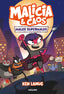 MALICIA Y CAOS 1 - MALOS SUPERMALOS I Lamug, Ken I Molino I 9788427223554