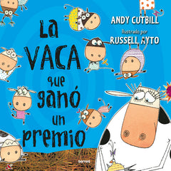 LA VACA QUE GANÓ UN PREMIO (LA VACA) I Cutbill, Andy I Molino I 9788427225961