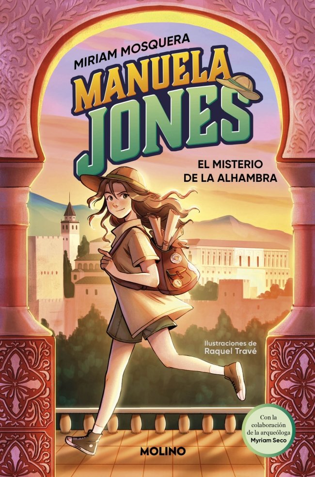 MANUELA JONES 1 - EL MISTERIO DE LA ALHAMBRA I Mosquera, Miriam;Seco Álvarez, Myriam I Molino I 9788427225985