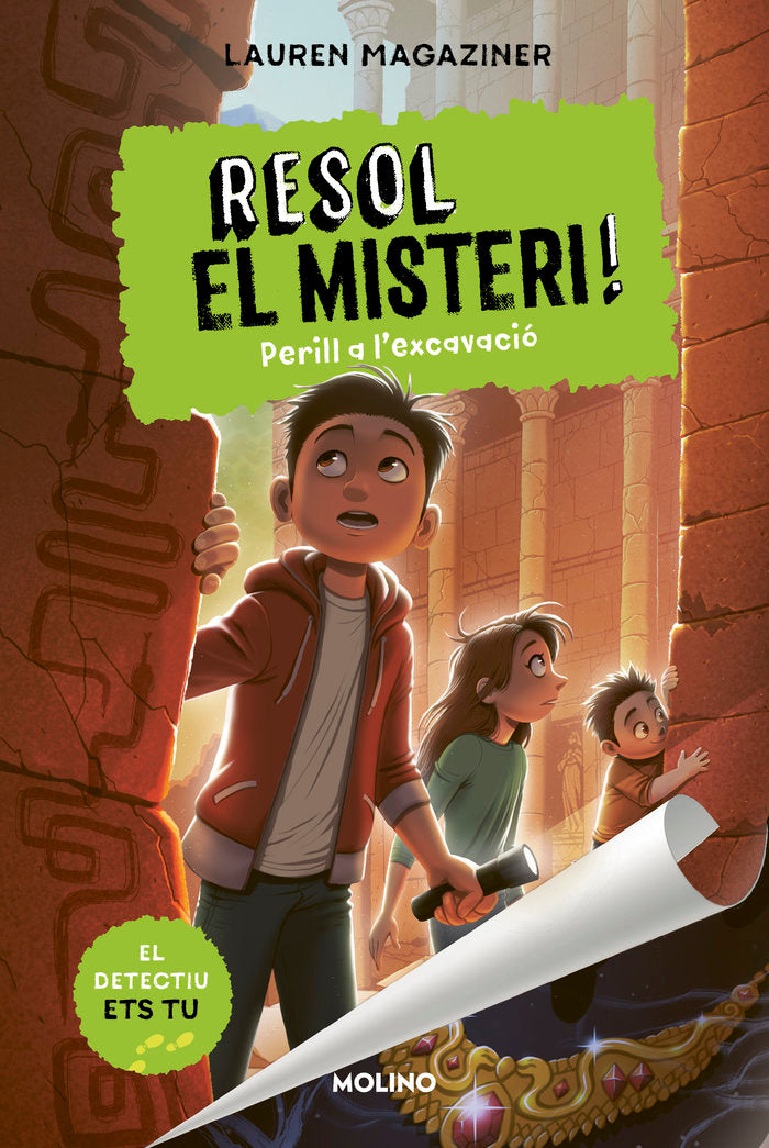 RESOL EL MISTERI! 4 - PERILL A L'EXCAVACIÓ I Magaziner, Lauren I Molino I 9788427226203