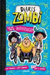DIARIS ZOMBI 2 - QUE NO PARI LA MÚÚÚSICA! I Edmonds, Guy;Zeremes, Matt I Molino I 9788427234291