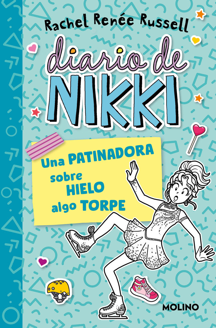 DIARIO DE NIKKI 4 - UNA PATINADORA SOBRE HIELO ALGO TORPE I Russell, Rachel Renée I Molino I 9788427237247