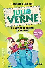 APRENDE A LEER CON JULIO VERNE - LA VUELTA AL MUNDO EN 80 DÍAS I Verne, Julio;Green, Shia I Molino I 9788427237407