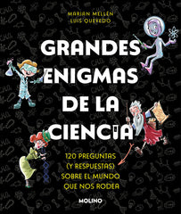 GRANDES ENIGMAS DE LA CIENCIA (COLECCIÓN GRANDES ENIGMAS) I Mellén, Marian;Quevedo, Luis I Molino I 9788427240490