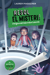 RESOL EL MISTERI! 6 - L'ENIGMA DEL LABORATORI SECRET I Magaziner, Lauren I Molino I 9788427241640