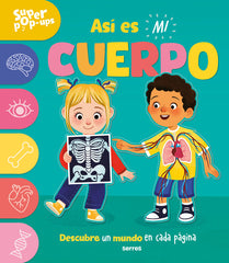 SÚPER POP-UPS - ASÍ ES MI CUERPO I Ard, Catherine I Molino I 9788427243972