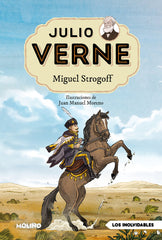 JULIO VERNE - MIGUEL STROGOFF (EDICIÓN ACTUALIZADA, ILUSTRADA Y ADAPTADA) I Verne, Julio I Molino I 9788427244818