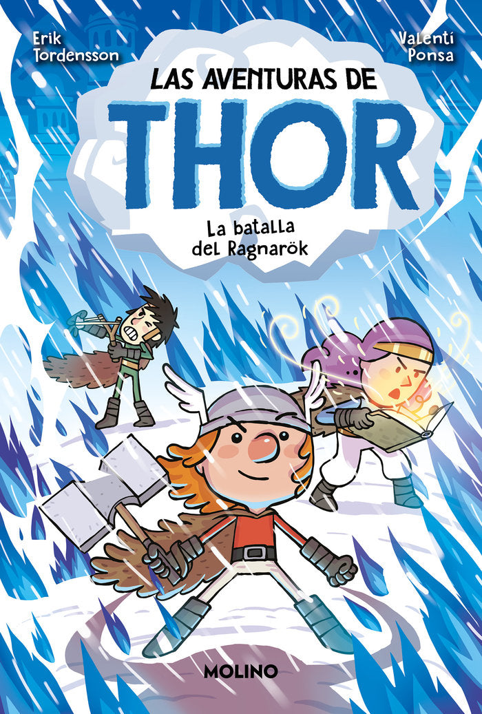 LAS AVENTURAS DE THOR 3 - LA BATALLA DE RAGNARÖK I Tordensson, Erik I Molino I 9788427246300