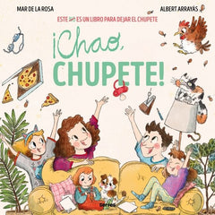 ¡CHAO, CHUPETE! I de la Rosa, Mar I Molino I 9788427247895