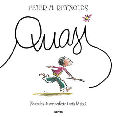 QUASI I Reynolds, Peter H. I Molino I 9788427249004