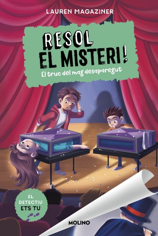 RESOL EL MISTERI! 9 - EL TRUC DEL MAG DESAPAREGUT I Magaziner, Lauren I Molino I 9788427249769
